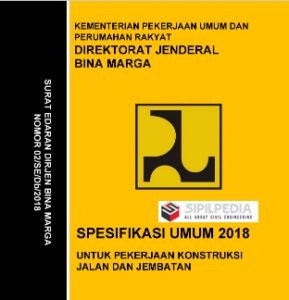 Spesifikasi Umum 2018 Untuk Pekerjaan Konstruksi Jalan Dan Jembatan ...