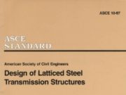 Design of Latticed Steel Transmission Structures