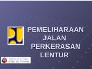 PEMELIHARAAN JALAN PERKERASAN LENTUR