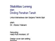 STABILITAS LERENG dan DINDING PENAHAN TANAH