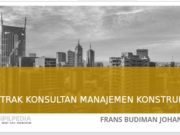 KONTRAK KONSULTAN MANAJEMEN KONSTRUKSI