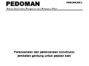 Perencanaan dan pelaksanaan konstruksi jembatan gantung untuk pejalan kaki