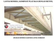 LANTAI BONDEK ( KOMPOSIT PLAT BAJA DENGAN BETON)