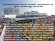 Difenisi Pelabuhan menurut Peraturan Pemerintah No. 69 tahun 2001 tentang Kepelabuhan