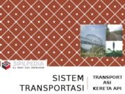 SISTEM TRANSPORTASI KERETA API