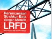 Perencanaan Struktur Baja dengan Metode LRFD