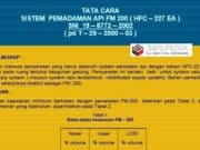 TATA CARA SISTEM PEMADAMAN API FM 200 ( HFC – 227 EA ) SNI 19 – 6772 – 2002 ( pd T – 29 – 2000 – 03 )