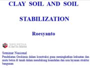 CLAY SOIL AND SOIL STABILIZATION