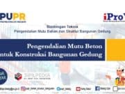 Pengendalian Mutu Beton untuk Konstruksi Bangunan Gedung