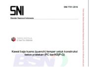 Kawat baja kuens (quench) temper untuk Konstronsi beton pratekan (PC bar /KBjP-Q)