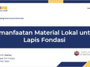 Pemanfaatan Material Lokal untuk Lapis Fondasi