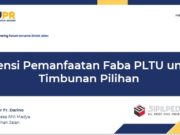 Potensi Pemanfaatan Faba PLTU untuk Timbunan Pilihan