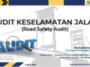 AUDIT KESELAMATAN JALAN (Road Safety Audit)