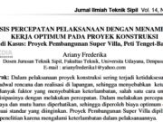 ANALISIS PERCEPATAN PELAKSANAAN DENGAN MENAMBAH JAM KERJA OPTIMUM PADA PROYEK KONSTRUKSI