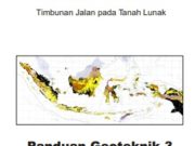 Panduan Geoteknik 3 _Timbunan Jalan pada Tanah Lunak
