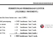 PERHITUNGAN PERKERASAN LENTUR ( FLEXIBLE PAVEMENT )