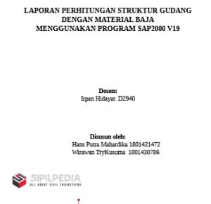 PERHITUNGAN STRUKTUR GUDANG DENGAN MATERIAL BAJA MENGGUNAKAN PROGRAM ...