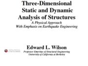 Three-Dimensional Static and Dynamic Analysis of Structures