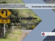 PRESERVASI PERLENGKAPAN JALAN