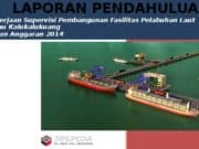 Pekerjaan Supervisi Pembangunan Fasilitas Pelabuhan