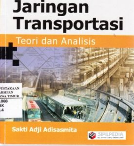 Jaringan Transportasi Teori Dan Analisis | Sipilpedia