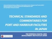 TECHNICAL STANDARDS AND COMMENTARIES FOR PORT AND HARBOUR FACILITIES IN JAPAN