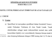 Spesifikasi Khusus Interim Geotekstil untuk Perkuatan Timbunan di Atas Tanah Lunak