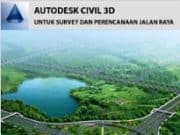 Autodesk Civil 3D untuk Survey dan Perencanaan Jalan Raya