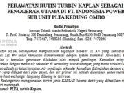PERAWATAN RUTIN TURBIN KAPLAN SEBAGAI PENGGERAK UTAMA DI PT. INDONESIA POWER SUB UNIT PLTA KEDUNG OMBO