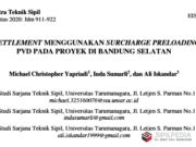 EVALUASI SETTLEMENT MENGGUNAKAN SURCHARGE PRELOADING DENGAN PVD PADA PROYEK