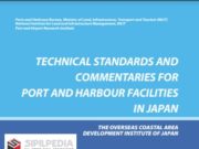 TECHNICAL STANDARDS AND COMMENTARIES FOR PORT AND HARBOUR FACILITIES IN JAPAN