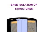 BASE ISOLATION OF STRUCTURES