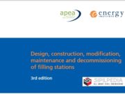 Design, construction, modification, maintenance and decommissioning of filling stations