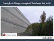 Principles & Design concepts of Reinforced Soil walls
