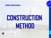 Construction Method For Jetty Extension