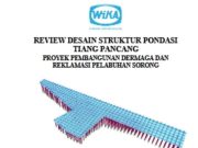 REVIEW DESAIN STRUKTUR PONDASI TIANG PANCANG PROYEK PEMBANGUNAN DERMAGA DAN REKLAMASI PELABUHAN