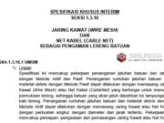 SPESIFIKASI KHUSUS INTERIM JARING KAWAT (WIRE MESH) DAN NET KABEL (CABLE NET) SEBAGAI PENGAMAN LERENG BATUAN