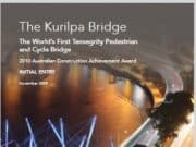The Kurilpa Bridge The World’s First Tensegrity Pedestrian and Cycle Bridge