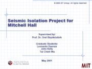 Seismic Isolation Project for Mitchell HallMitchell Hal