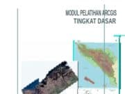 Modul Pelatihan ARCGIS Tingkat Dasar