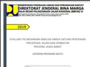 PROGRAM MUTU EVALUASI PELAKSANAAN ANALISA HARGA SATUAN PEKERJAAN PRESERVASI JALAN DAN JEMBATAN PROVINSI JAWA BARAT
