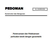 Perencanaan dan Pelaksanaan perkuatan tanah dengan geosintetik