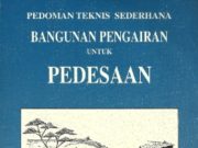 Pedoman Teknis Sederhana Bangunan Pengairan untuk Pedesaan