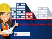 Analisa Harga Satuan Pekerjaan (AHS)