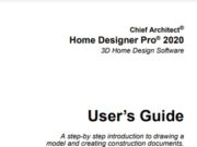 Home Designer Pro® 2020 _User’s Guide A step-by step introduction to drawing a model and creating construction documents.