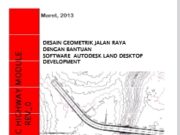 DESAIN GEOMETRIK JALAN RAYA DENGAN BANTUAN SOFTWARE AUTODESK LAND DESKTOP DEVELOPMENT