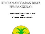 Rincian Anggaran Biaya Pembangunan Perkebunan Kelapa Sawit dan Paprik Kelapa Sawit