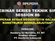 PERAN BESAR GEOSINTETIK DALAM KONSTRUKSI BERKELANJUTAN