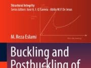 Buckling and Postbuckling of Beams, Plates, and Shells