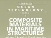 COMPOSITE MATERIALS IN MARITIME STRUCTURES Volume 2: Practical Considerations